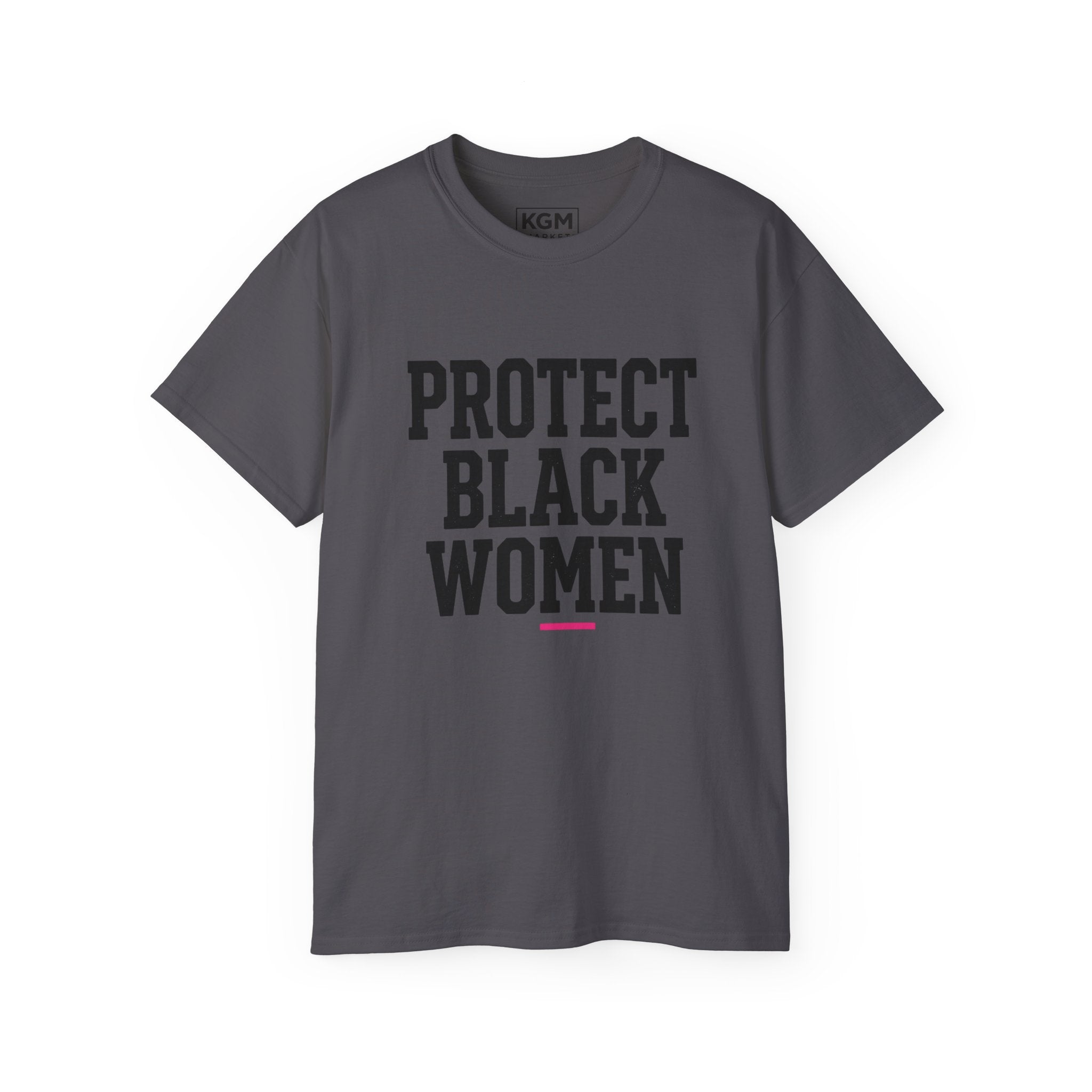 Protect Black Women Men's T Shirt