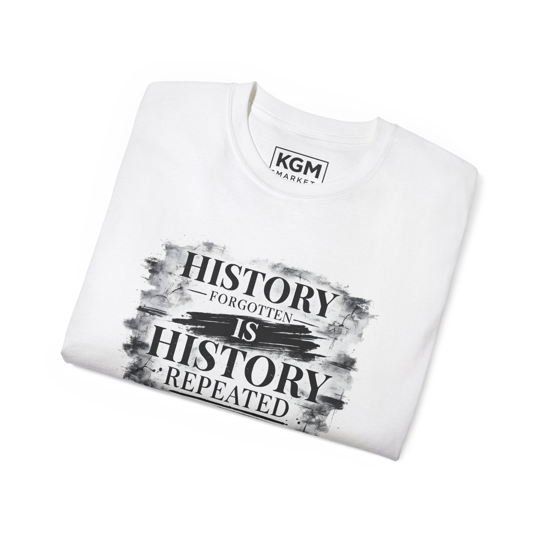 History Forgotten is History Repeated Tee- Black History Inspired Graphic Tee | Cultural Statement