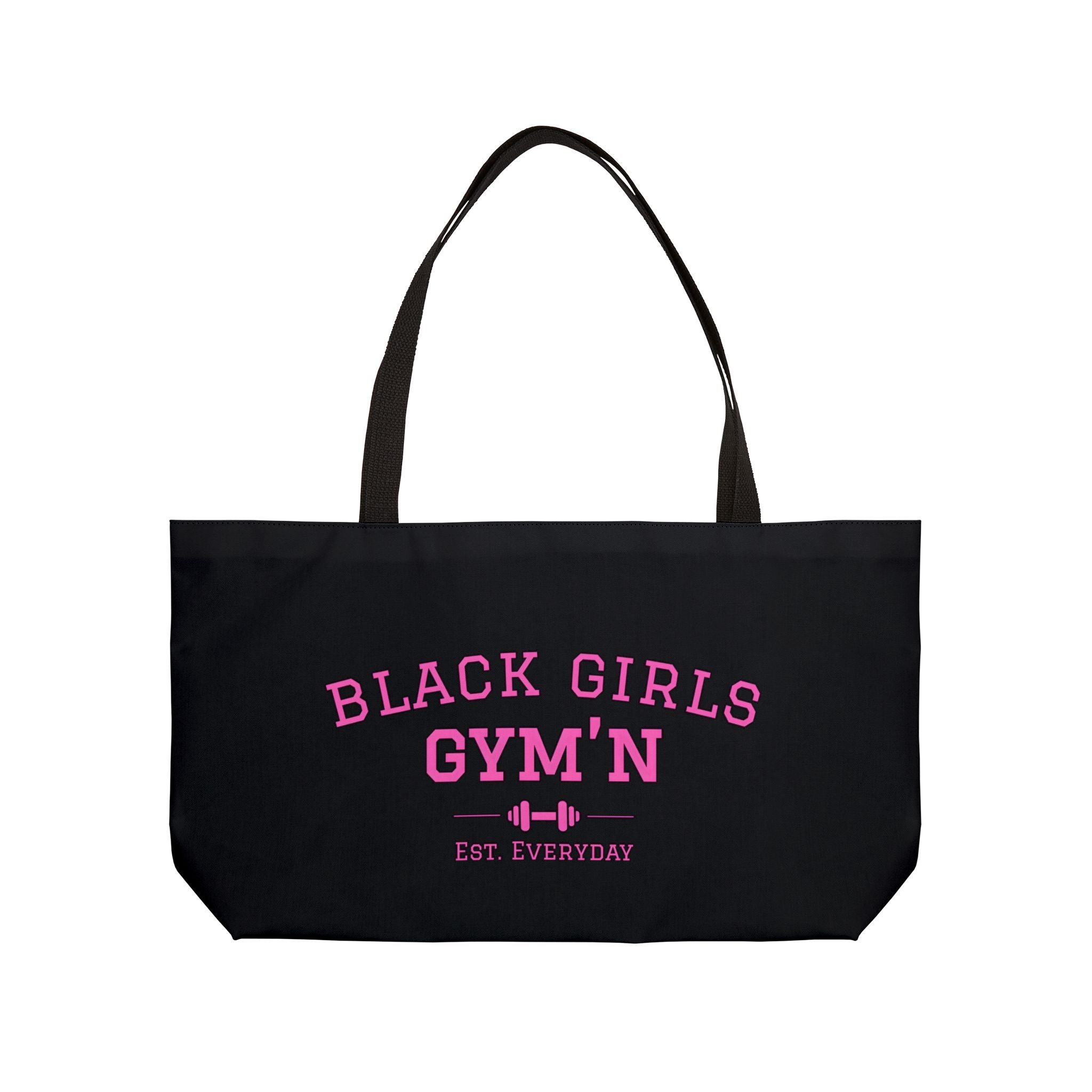 Black Girls Gym'n Fitness Tote - Weekender Tote Bag