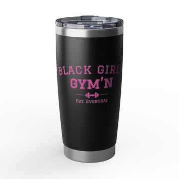 Black Girls Gymn - 20 oz Tumbler