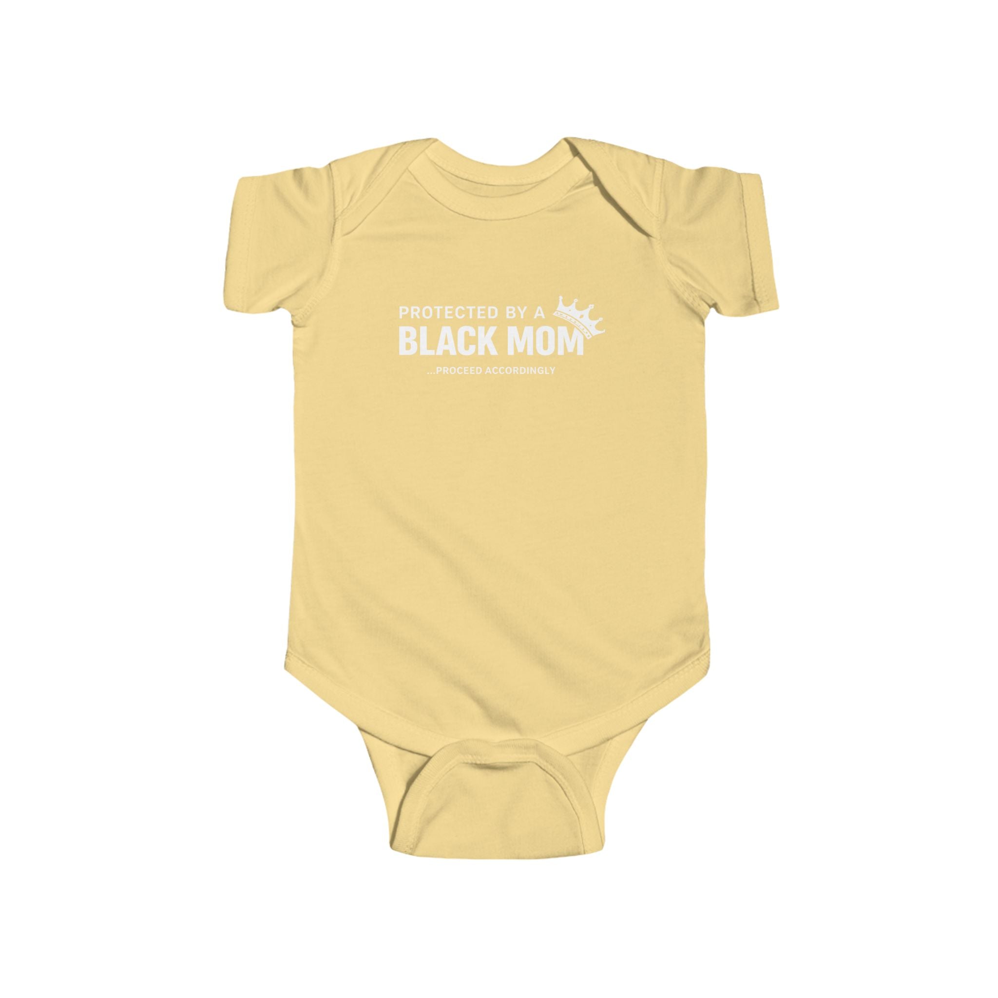 Protected by a Black Mom Infant Onesie - Baby Bodysuit