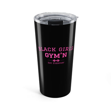 Black Girls Gym'n Pink Logo Insulated Travel Cup - 20oz