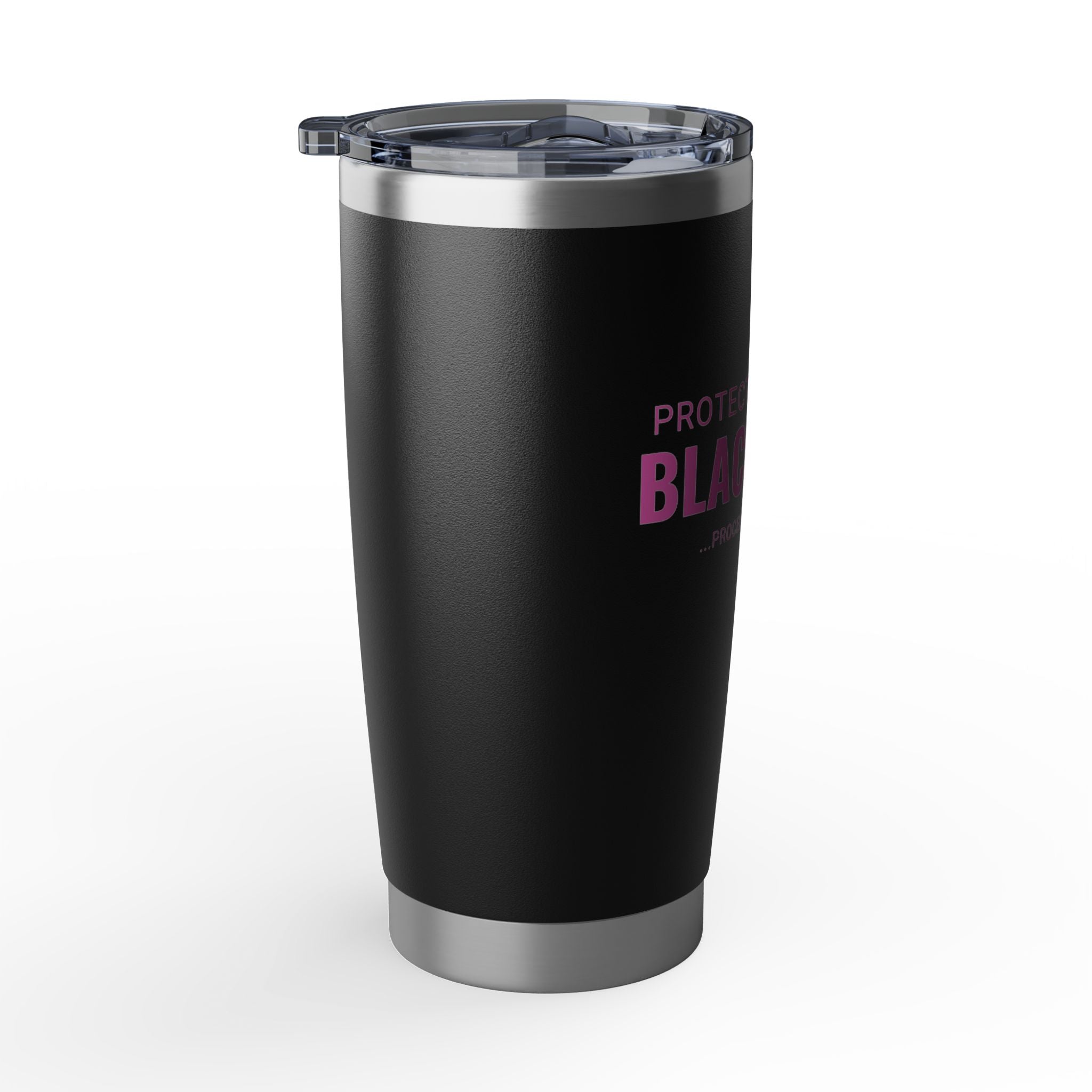 Protected by a Black Mom - 20 oz Tumbler