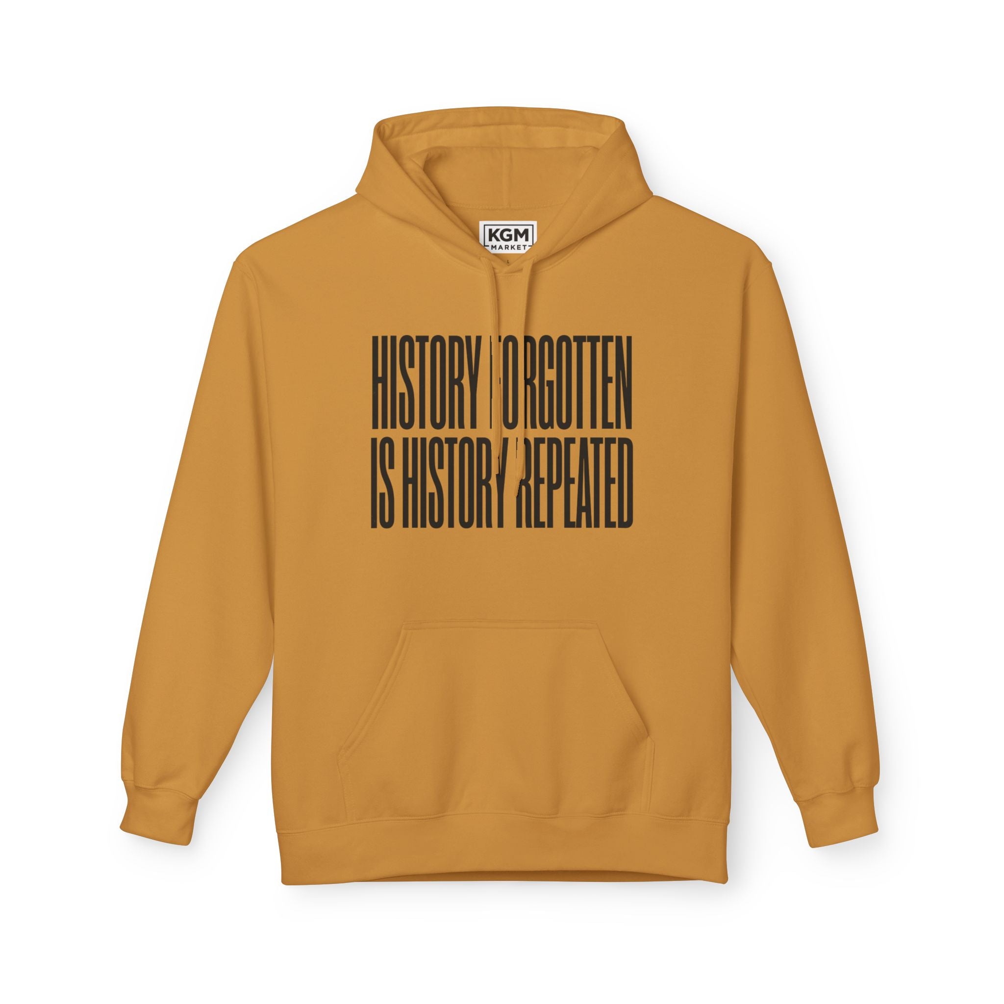 History Forgotten is History Repeated Hoodie
