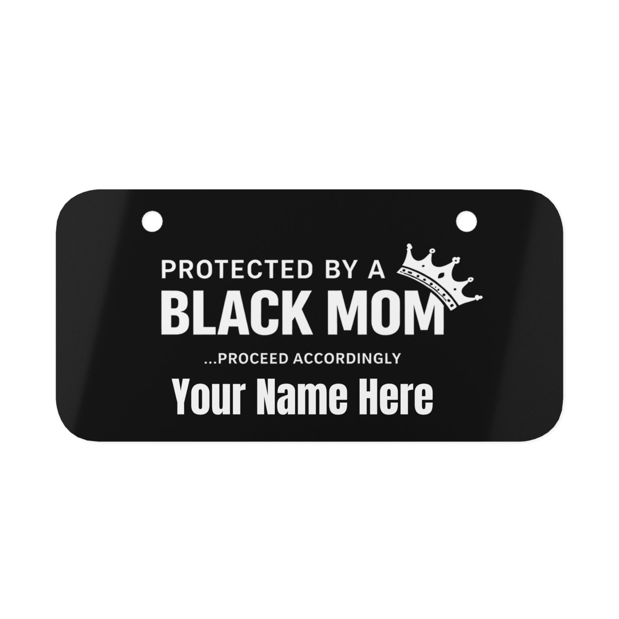 Mini License Plate — "Protected by a Black Mom" Personalized Metal Plate