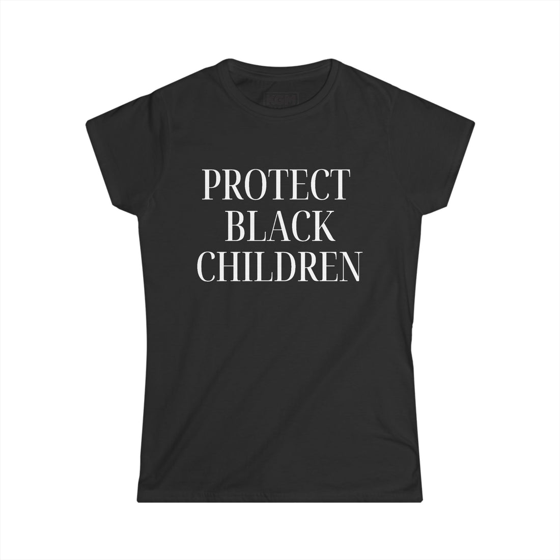 Protect Black Children Women's T Shirt