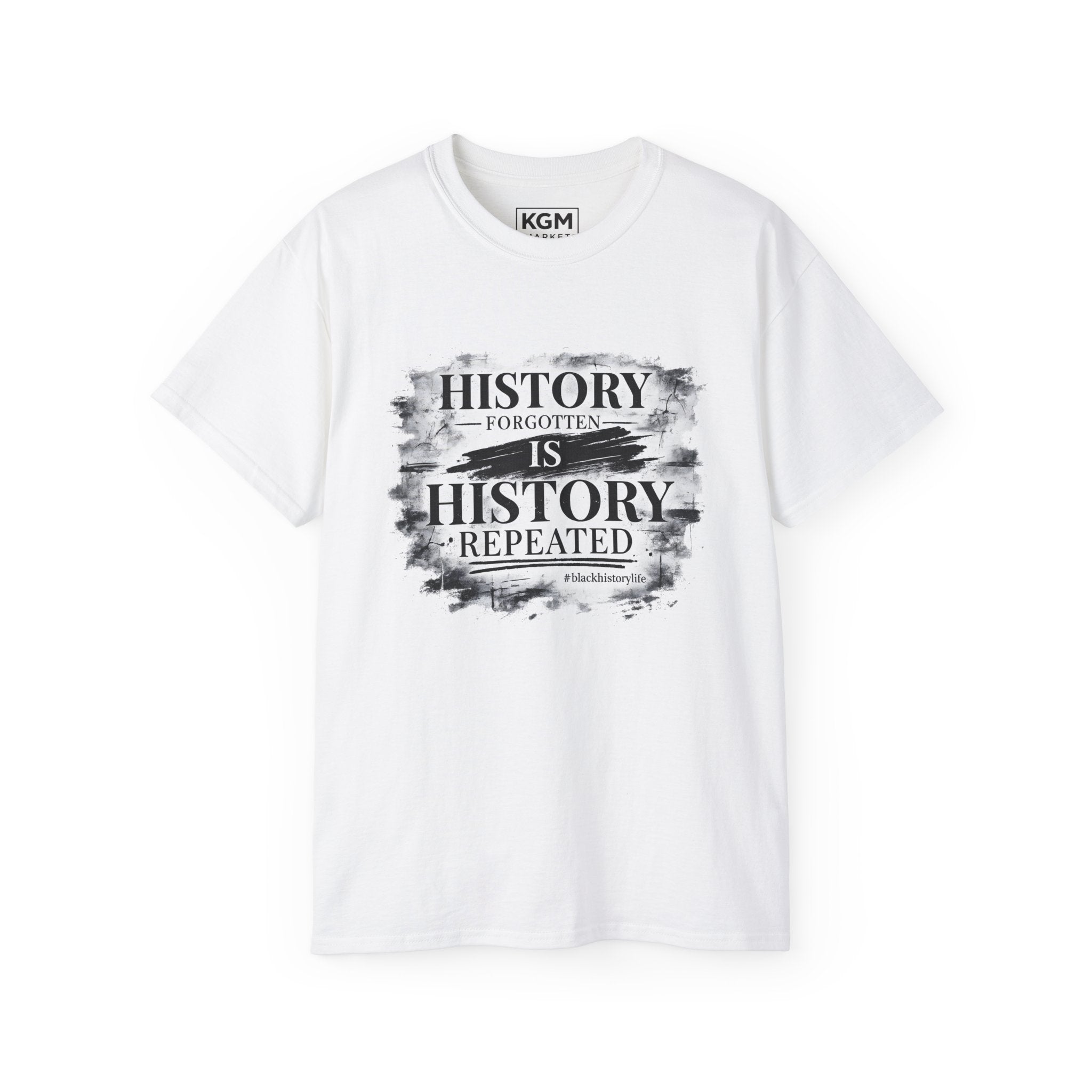 History Forgotten is History Repeated Tee- Black History Inspired Graphic Tee | Cultural Statement