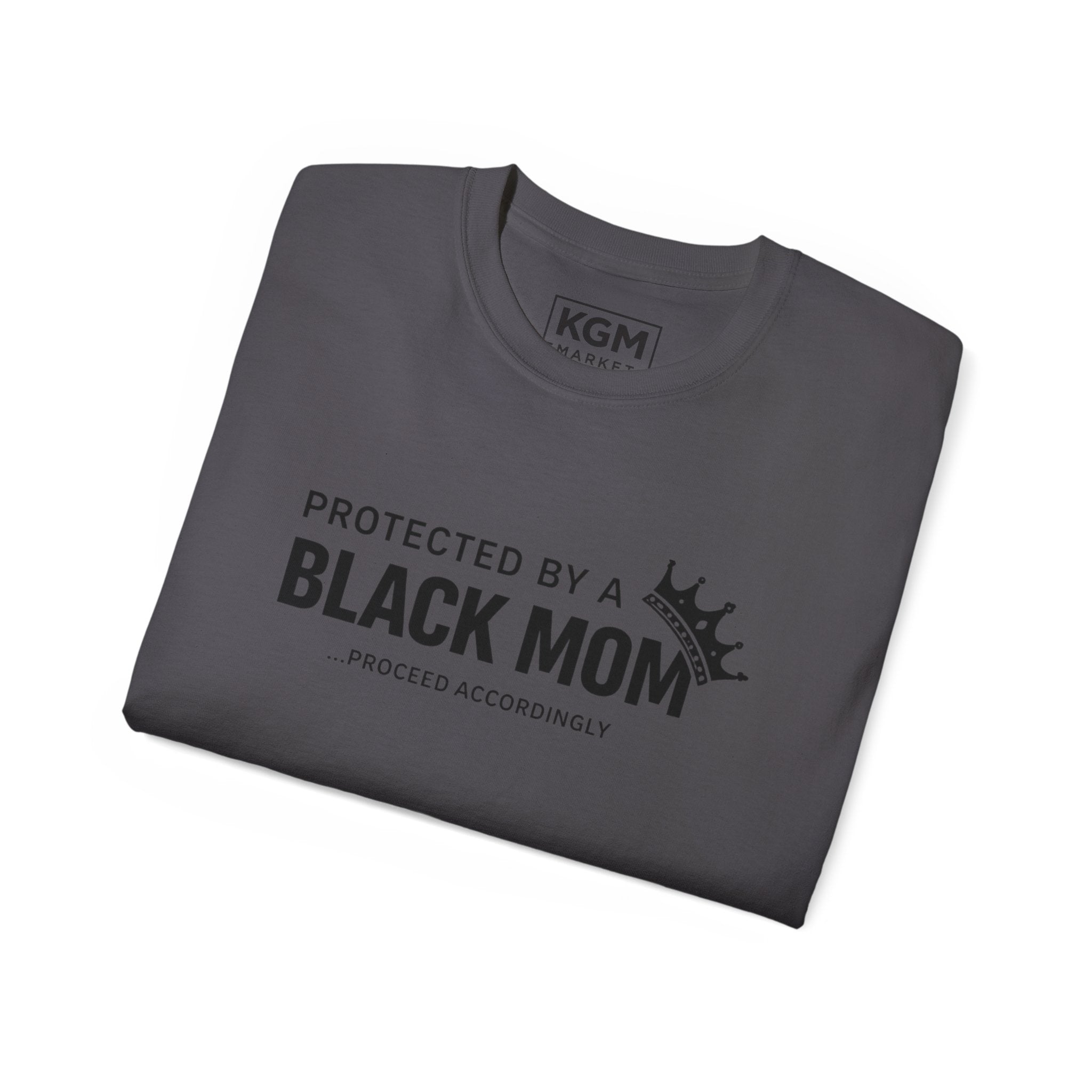 Protected by a Black Mom Tee – Statement Shirt | Mother’s Day Gift
