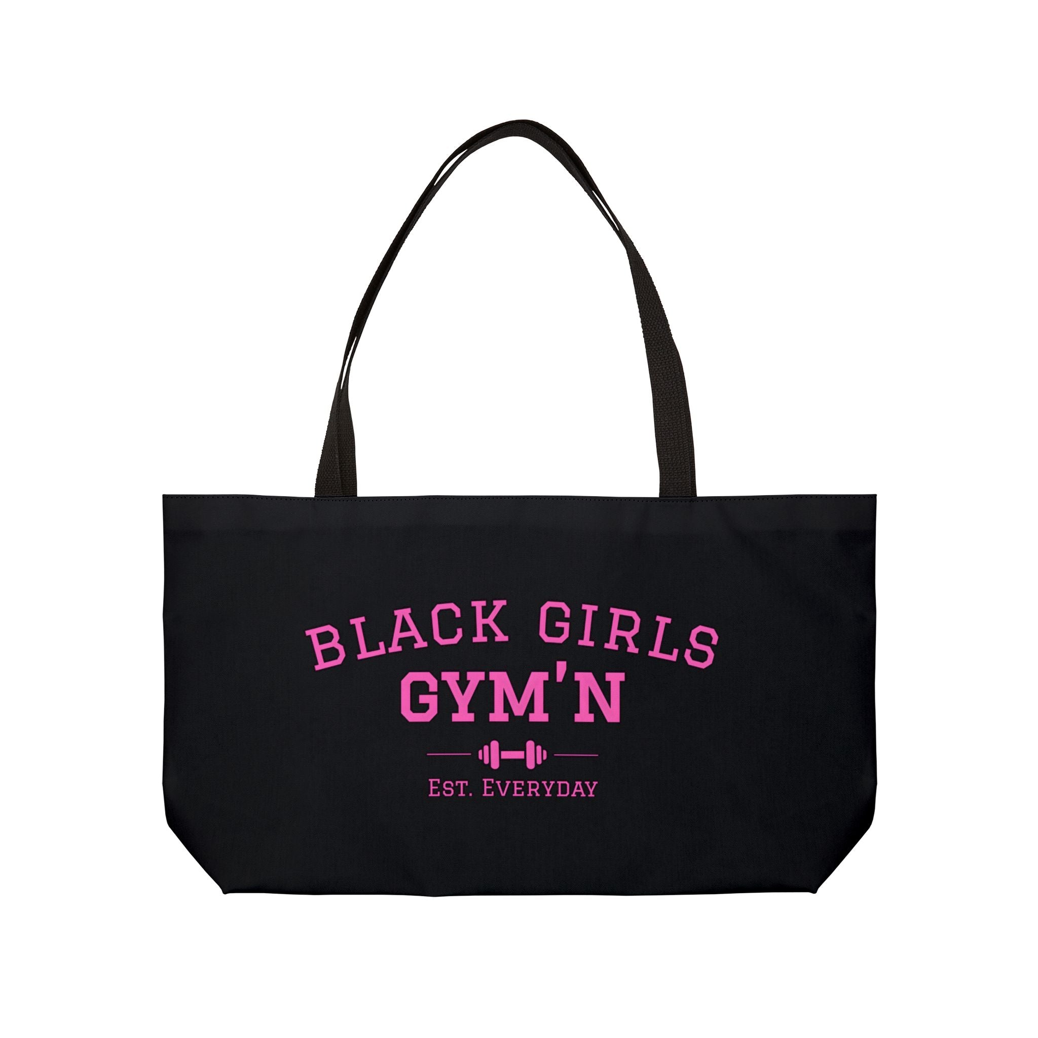Black Girls Gym'n Fitness Tote - Weekender Tote Bag
