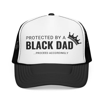 Protected by a Black Dad Trucker Hat
