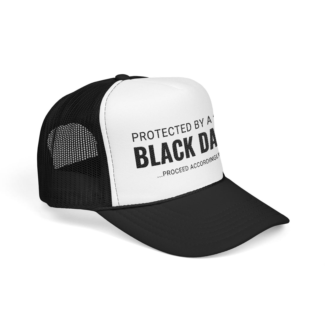 Protected by a Black Dad Trucker Hat
