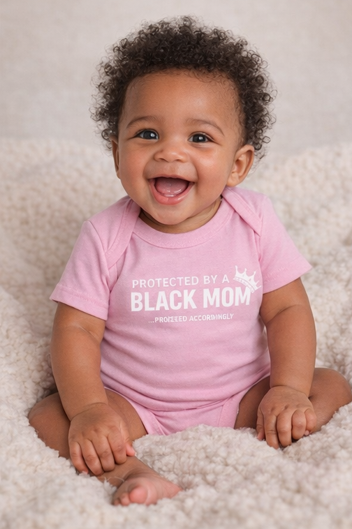 Protected by a Black Mom Infant Onesie - Baby Bodysuit