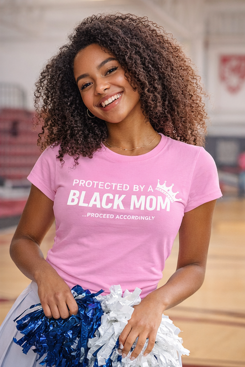 Protected by a Black Mom Tee - Statement Shirt | Mother's Day Gift