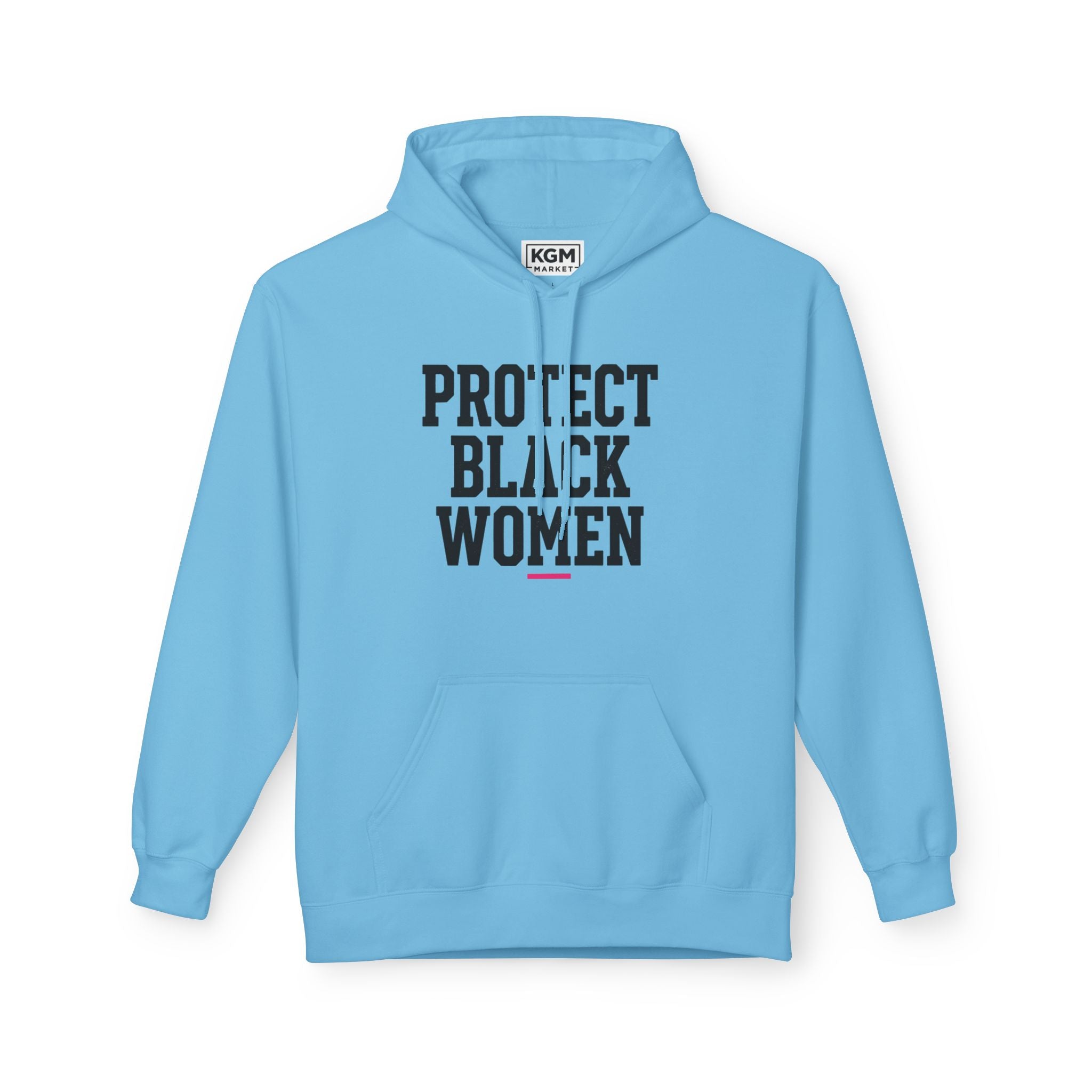 Protect Black Women Hoodie