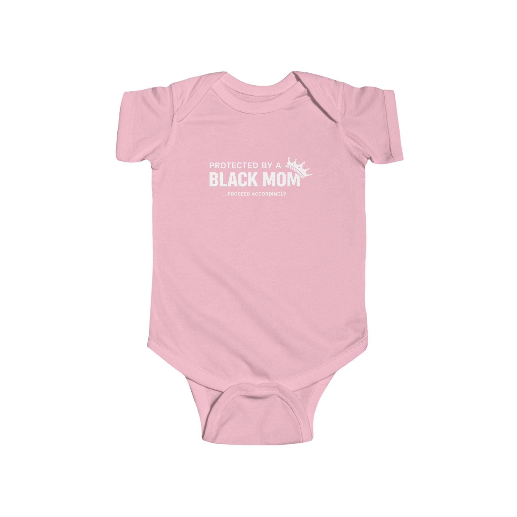 Protected by a Black Mom Infant Onesie - Baby Bodysuit