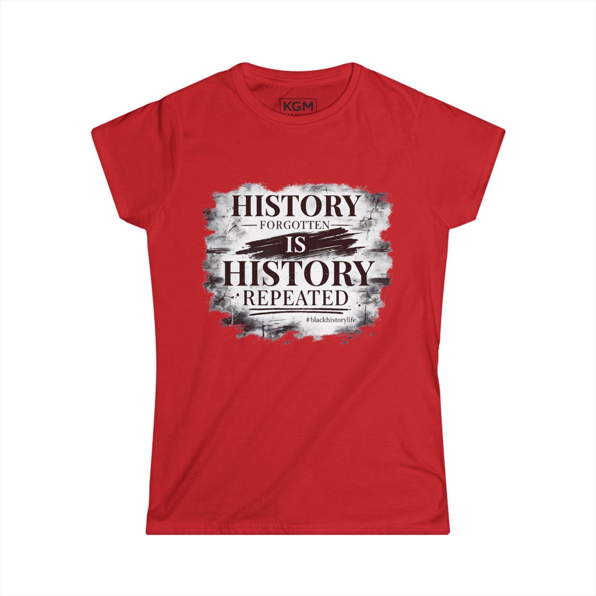 History Forgotten is History Repeated Tee | Black History Inspired | Cultural Statement