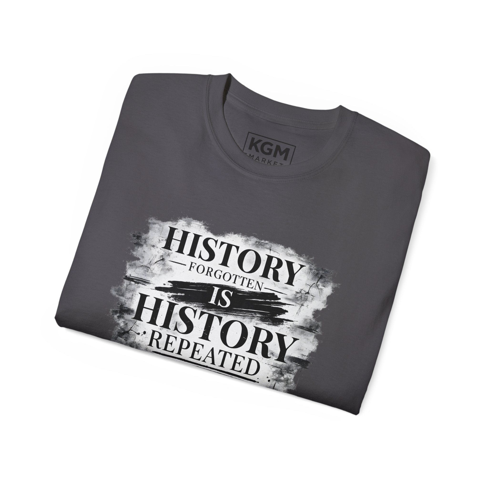 History Forgotten is History Repeated Tee- Black History Inspired Graphic Tee | Cultural Statement