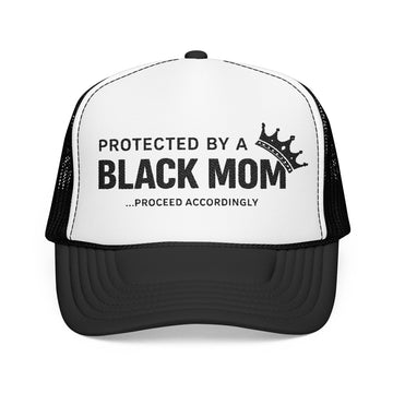 Protected by a Black MomTrucker Hat