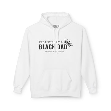 Protected by a Black Dad Hoodie