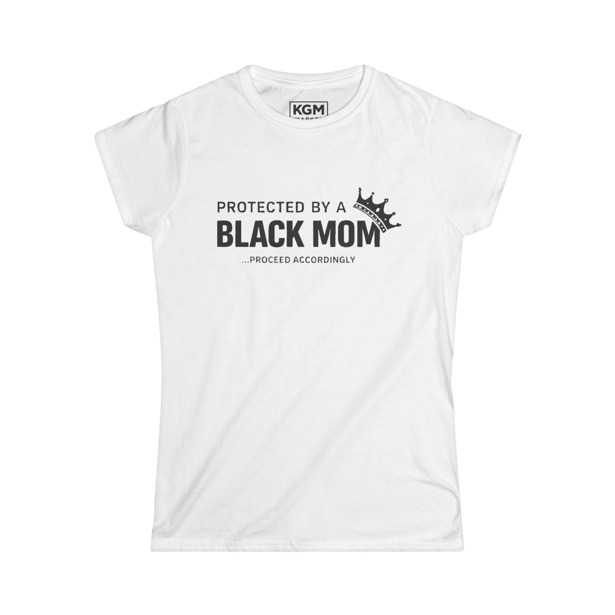Protected by a Black Mom Tee - Statement Shirt | Mother's Day Gift