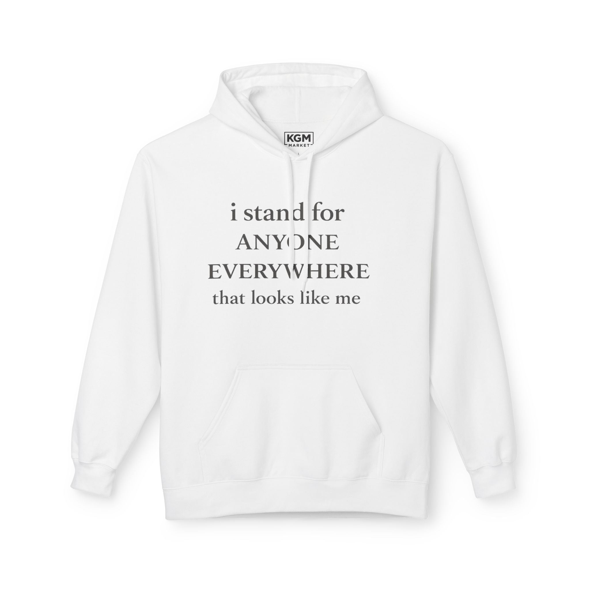I Stand for Anyone Anywhere Hoodie