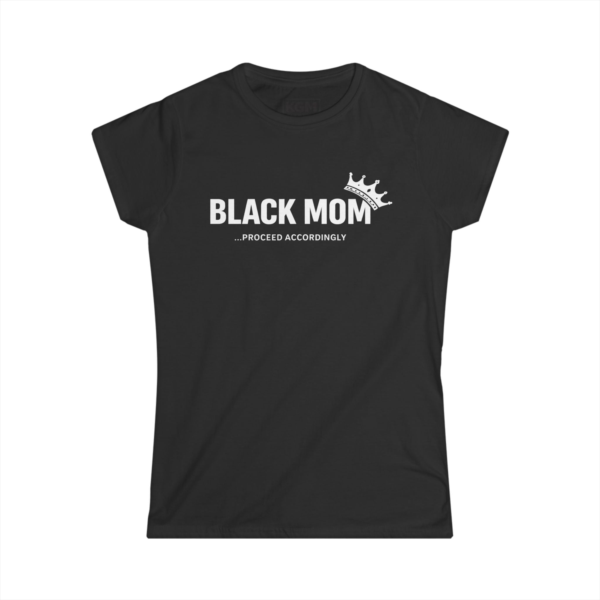 Protected by a Black Mom - Black Mom Statement Tee