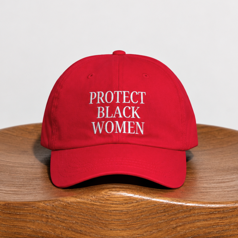 Protect Black Women Dad Cap