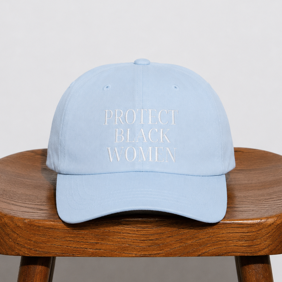 Protect Black Women Dad Cap