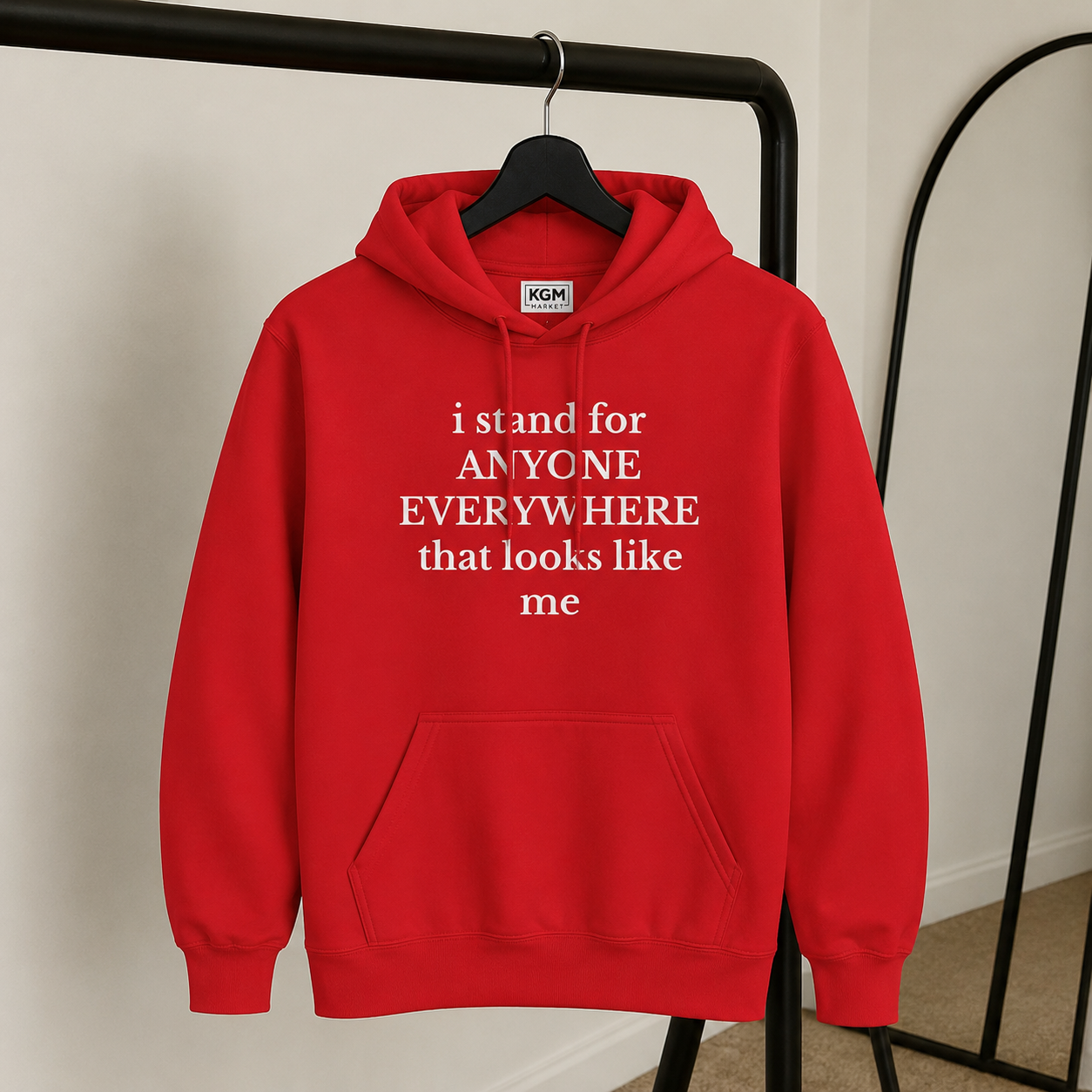 I Stand for Anyone Anywhere Hoodie