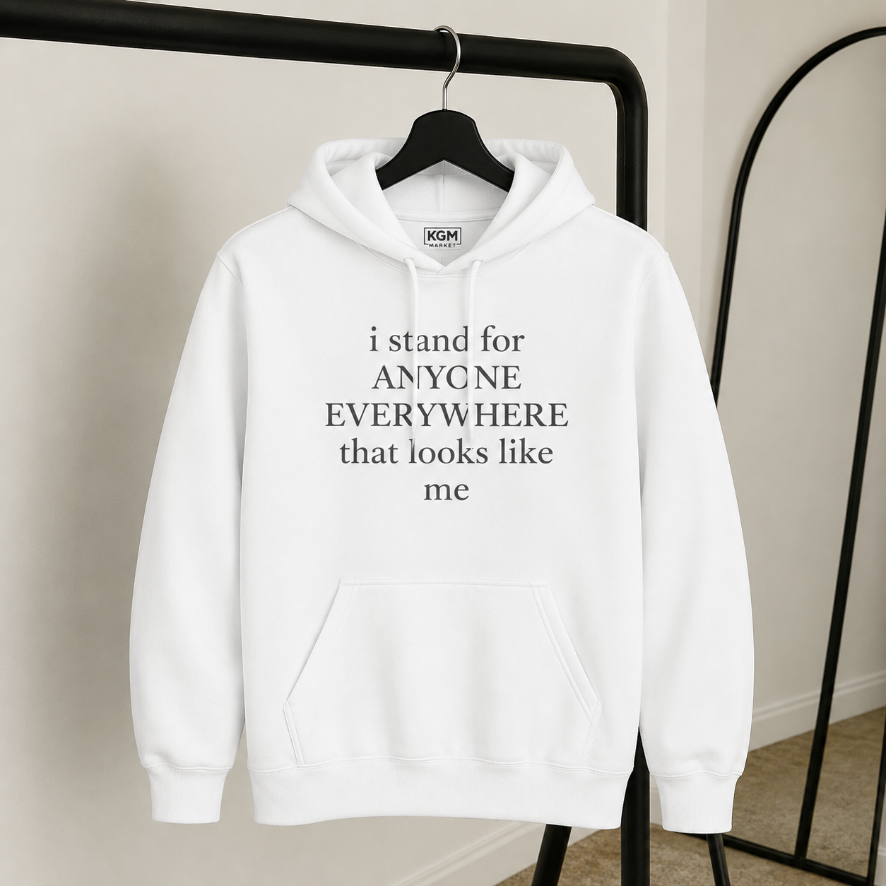 I Stand for Anyone Anywhere Hoodie