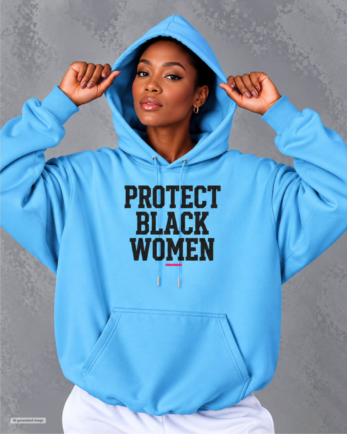 Protect Black Women Hoodie