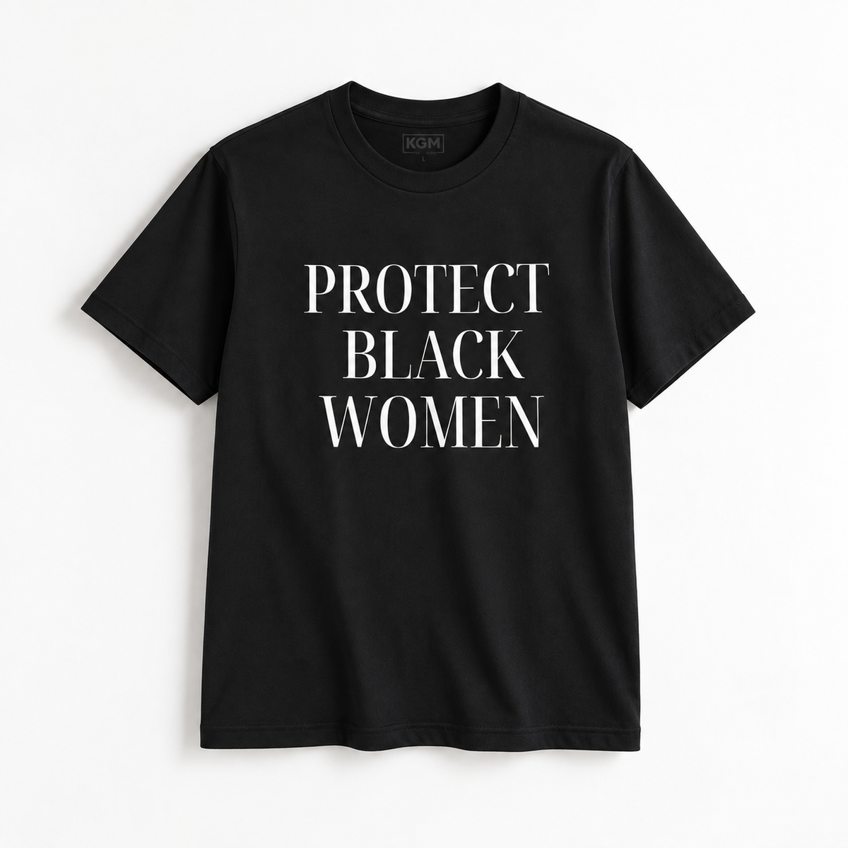 Protect Black Women Men's T Shirt