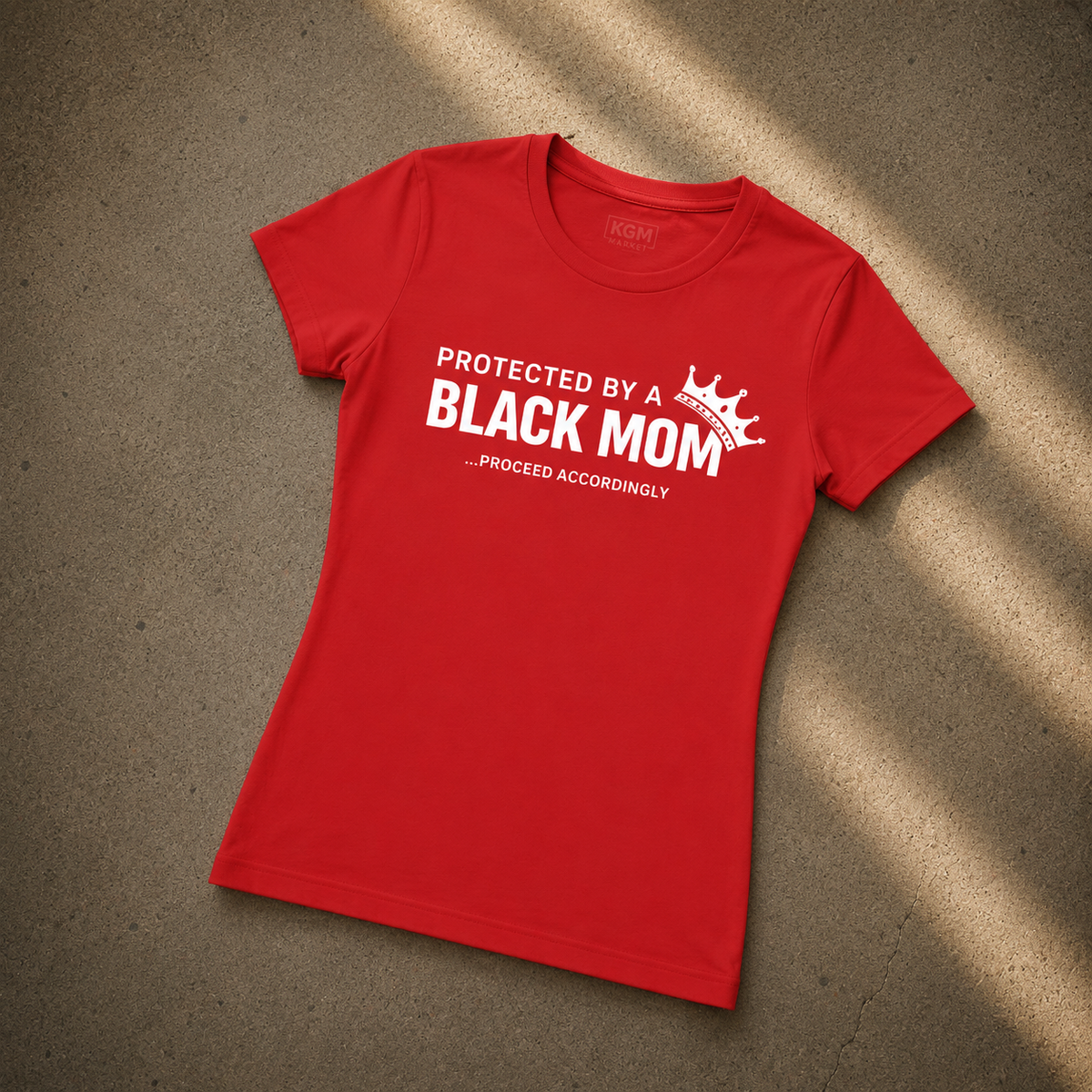 Protected by a Black Mom Women's Statement T-Shirt