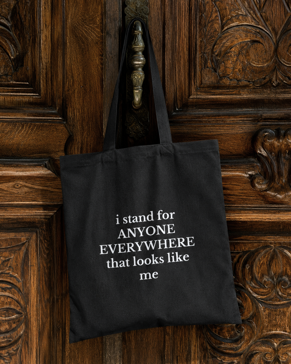 I Stand for Anyone Everywhere Canvas Tote